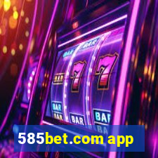 585bet.com app